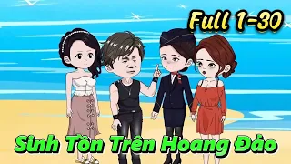 Sinh Tồn Trên Hoang Đảo Cùng Các Nữ Thần Full Tập 1 - 30 | Gấu Hài TV