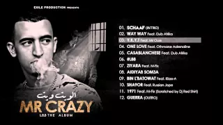03. MR CRAZY - Y.K.Y.T - Feat Mr Ouss [ ALBUM L88 2015 ]