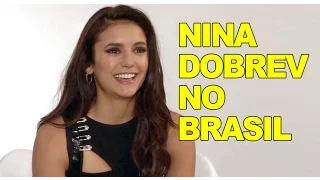 Nina Dobrev no Brasil - entrevista sobre Triple X