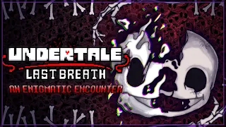 [ Undertale: The Last Breath ] An Enigmatic Encounter - Animated Soundtrack Video || Dendy