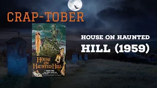 House On Haunted Hill (1959) Review | Crap-Tober #31