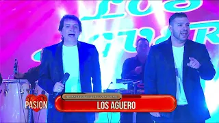 Los Agüero en Pasión de Sábado 27 8 2022