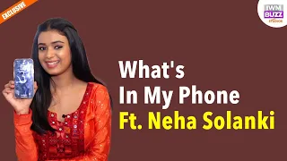 What's In My Phone Ft. Neha Solanki | Titli