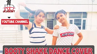 Booty shake -dance | tonny kakkar | sonu kakkar |tarun puhal choreo| RISHI RICH  DANCE ACADMEY