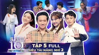 SIÊU TÀI NĂNG NHÍ 2 - TẬP 5 | Trấn Thành, Hari Won cảm phục 'CẬU BÉ 1 CHÂN' với nghị lực phi thường