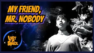 My Friend, Mr. Nobody • Episode Clip • Lost in Space