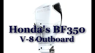 Honda's New BF350 V-8 4-Stroke Outboard