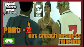 GTA San Andreas Cut Throat Business Part 1