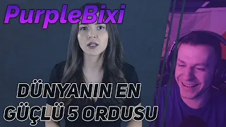 PurpleBixi  DÜNYANIN EN GÜÇLÜ 5 ORDUSU | 2021 İzliyor