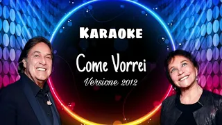 Ricchi E Poveri - Come Vorrei (Karaoke Versione 2012)