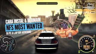 Cara Instal & Bermain NFS Most Wanted di PC / Laptop Kentang !