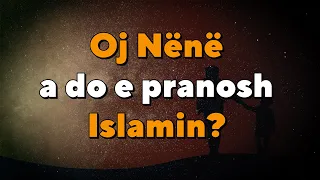 Oj Nënë a do e pranosh Islamin? #shorts #shqip #ligjerataislame #tregimeislame