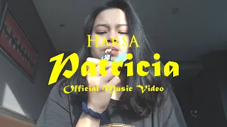 Harsa - Patricia (Official Music Video)