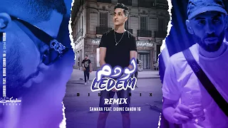 Samara feat. Didine Canon 16 - Le Dem (Remix Dj Slinix)