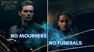 Kaz and Inej: "No Mourners. No Funerals."