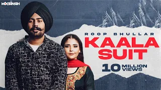 KAALA SUIT (Official Video) Roop Bhullar | MixSingh