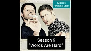 SPN Season 9 "WORDS ARE HARD" Gag Reel Edit (MISHA'S Hardest Day On Set-Paper Airplane) Jib5