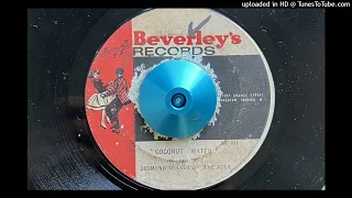 Desmond Dekker and The Aces - Coconut Water (Beverley) 1968