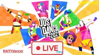 JUST DANCE 2021 - LIVE 2 - RAFFYdancer