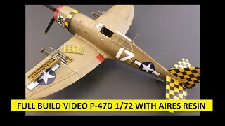 FULL BUILD VIDEO ACADEMY P-47D 1/72nd With AIRES Resin Gun Bay.