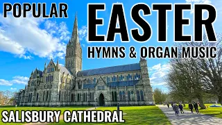 🎵 The Most Popular Easter HYMNS from Salisbury Cathedral