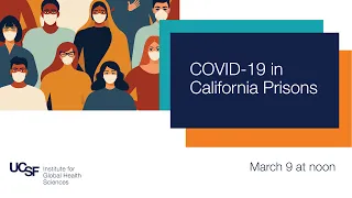 COVID 19 in California Prisons