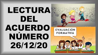 Soy Docente: LECTURA DEL ACUERDO NÚMERO 26/12/20