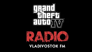 Grand Theft Auto 4 - Vladivostok FM