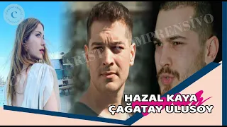 Special comment from Çağatay Ulusoy to Hazal Kaya: "It has truly fascinating beauty!"