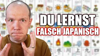Du lernst FALSCH Japanisch