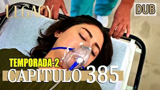 Legacy Capítulo 385 | Doblado al Español (Segunda Temporada)