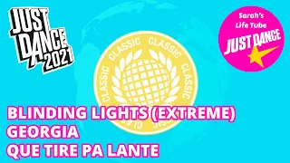 Just Dance 2021 World Dance Floor #13 | Blinding Lights - Extreme, Georgia, Que Tire Pa Lante