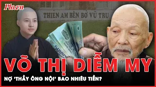 Bí mật phía sau việc Võ Thị Diễm My mượn nợ tiền ‘thầy ông nội’ Lê Tùng Vân trước khi mất tích?