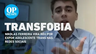 Nikolas Ferreira vira réu por expor adolescente trans nas redes sociais | O POVO NEWS