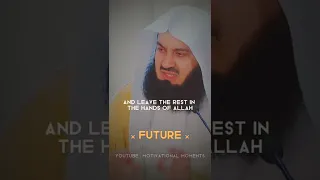 FUTURE | Don't Worry - Mufti Menk #shorts #muftimenk #love #allah #whatsappstatus