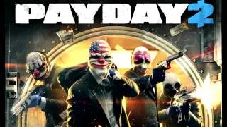 Miles Malone - This Is Our Time (PAYDAY 2)
