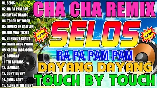 📌🇵🇭[New]🎪 SELOS - RA PA PAM PAM💽Nonstop Cha Cha Disco Remix 2024 💎Bagong Nonstop Cha Cha Remix 2024📅