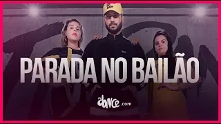 Parado no Bailão - MC L Da Vinte e MC Gury | FitDance TV (Coreografia) Dance Video