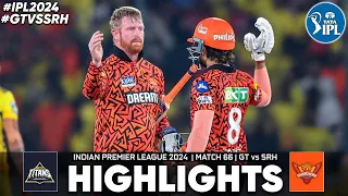 Sunrisers Hyderabad Vs Gujarat Titans IPL 66 Match Highlights 2024 | SRH vs GT IPL 2024 Highlights