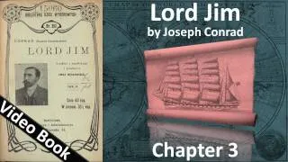 Chapter 03 - Lord Jim by Joseph Conrad