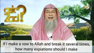 If I make a vow to Allah & break it several times, how many expiations must I make?  Assim al hakeem