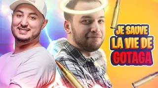 JE SAUVE LA VIE DE GOTAGA !