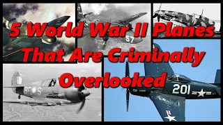 5 World War II Planes That Are Criminally Overlooked | History in the Dark