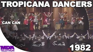 Tropicana Dancers - Can Can | 1982 | MDA Telethon