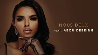 Imen Es - Nous deux feat. Abou Debeing [Audio Officiel]