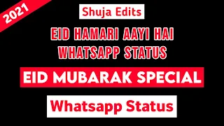 Eid Mubarak Status | Eid Hamari Aayi Hai Status 2021 | Eid Mubarak Whatsapp Status | Eid Status 2021