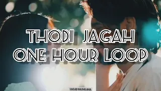 Thodi jagah | Marjavaan | One hour loop