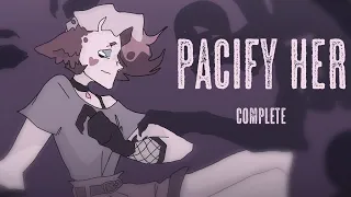 Pacify Her M.A.P. [COMPLETE]