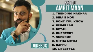 Top 10 songs of Amrit Maan | Amrit Maan all songs | Latest Punjabi songs 2023 #amritmaan