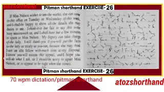 Pitman shorthand, exercise-26 , dictation 70 wpm /Exercise-26 dictation